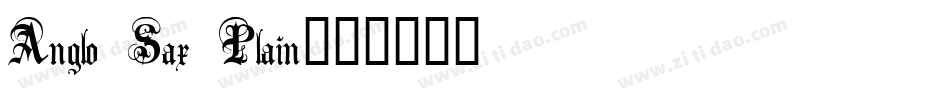 Anglo Sax Plain字体转换